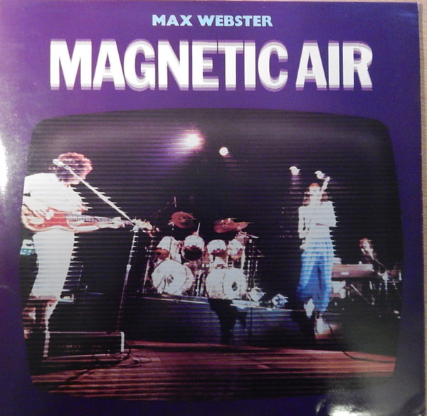 Max Webster — Magnetic Air