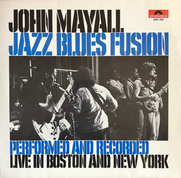 Mayall John — Jazz Blues Fusion