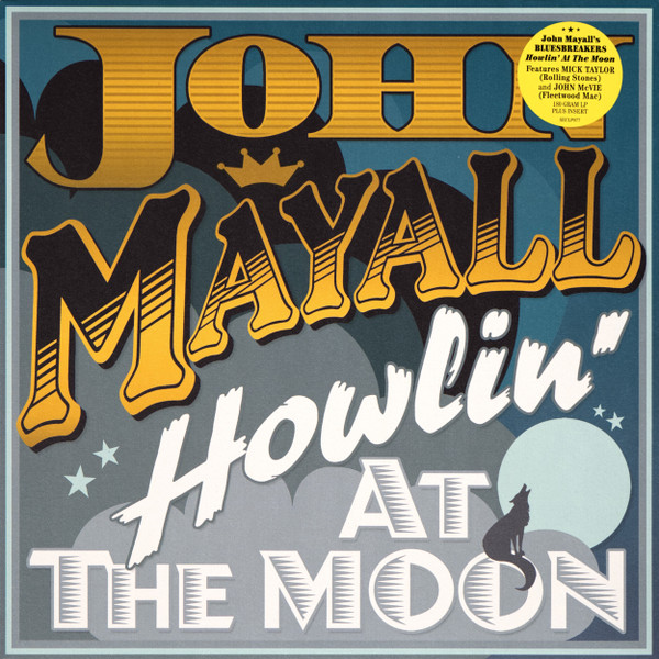 Mayall John — Howlin' At The Moon