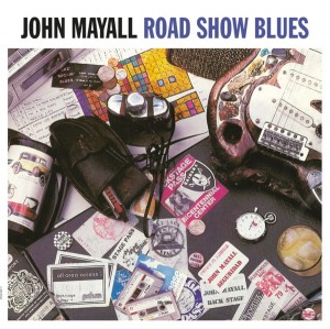John Mayall — Road Show Blues