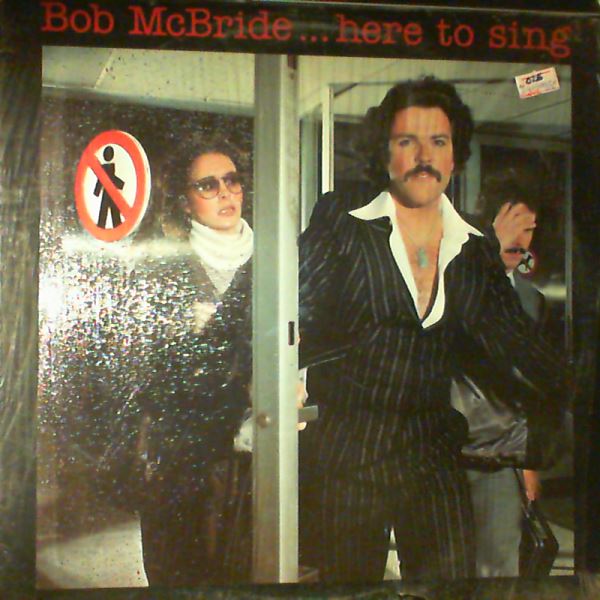 Mc Bride Bob — Here To Sing