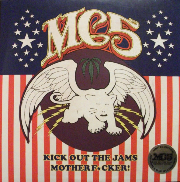 Mc5 — Kick Out The Jams Motherfucker!