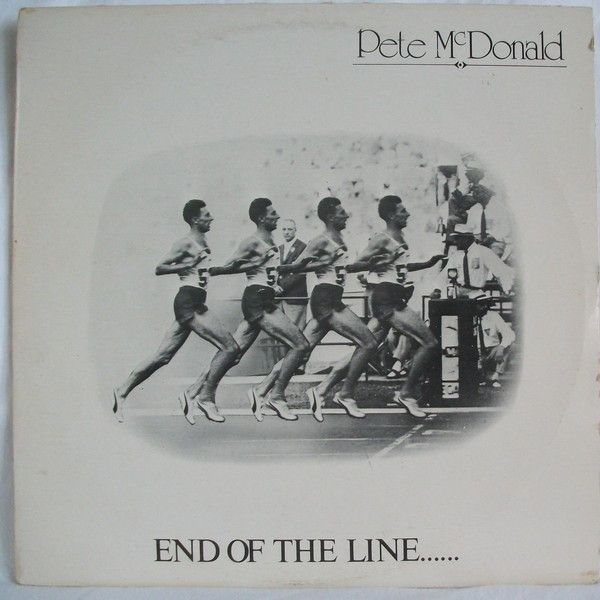 McDonald Pete — End Of The Line