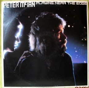 McIan Peter (producer of Men At Work, Mr. Mister) — Playing Near The Edge
