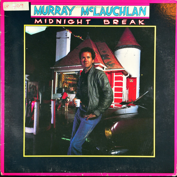 McLauchlan Murray — Midnight break