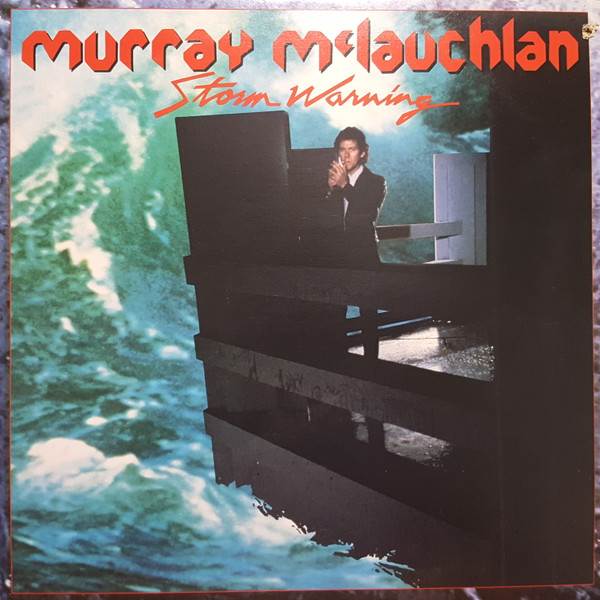 McLauchlan Murray — Storm Warning