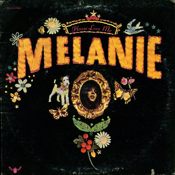Melanie — Please Love Me