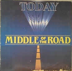 Middle Of The Road — Today