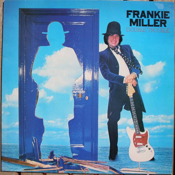 Miller Frankie — Double Trouble