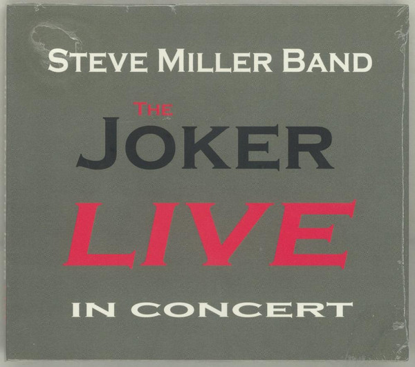Miller Steve Band — Joker: Live In Concert