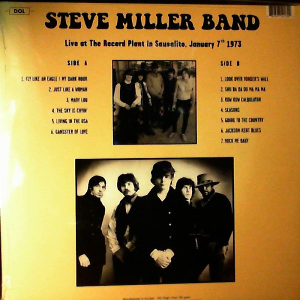 Steve Miller Band — Live At The Record Plant In Sausalito January 7th 1973