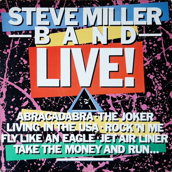 Miller Steve Band — Live!