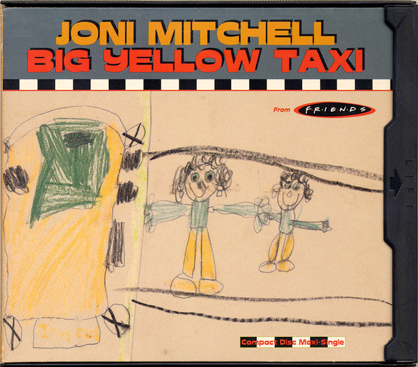 Mitchell Joni — Big Yellow Taxi