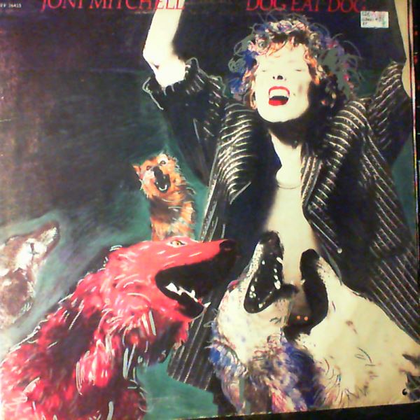Mitchell Joni — Dog Eat Dog