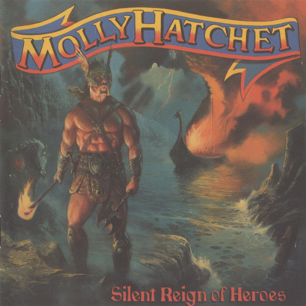 Molly Hatchet — Silent Reign Of Heroes