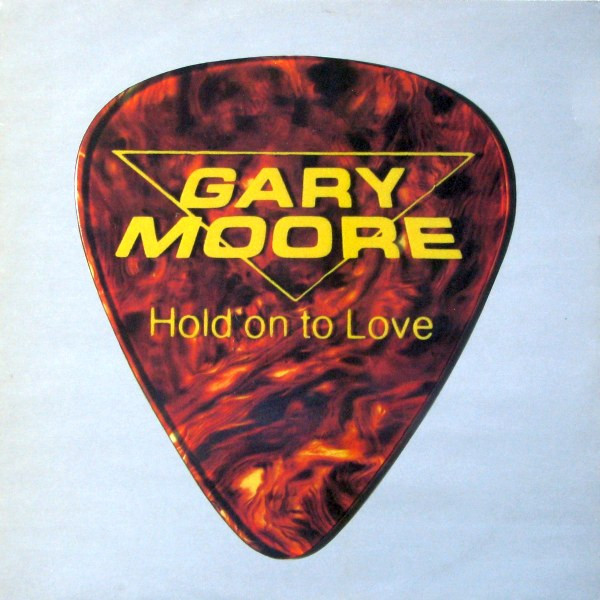 Moore Gary — Hold On To Love