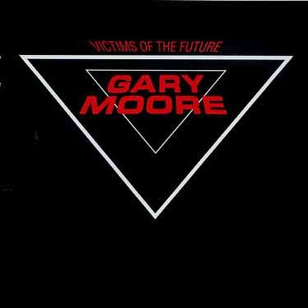 Moore Gary — Victims Of The Future