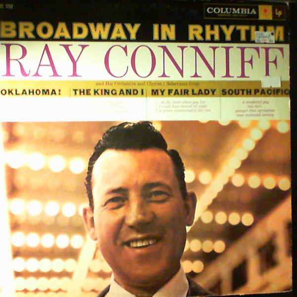 Conniff Ray And His Orchestra & Chorus — Broadway In Rhythm