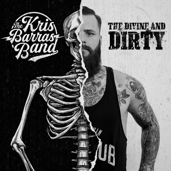 Kris Barras Band — The Divine And Dirty