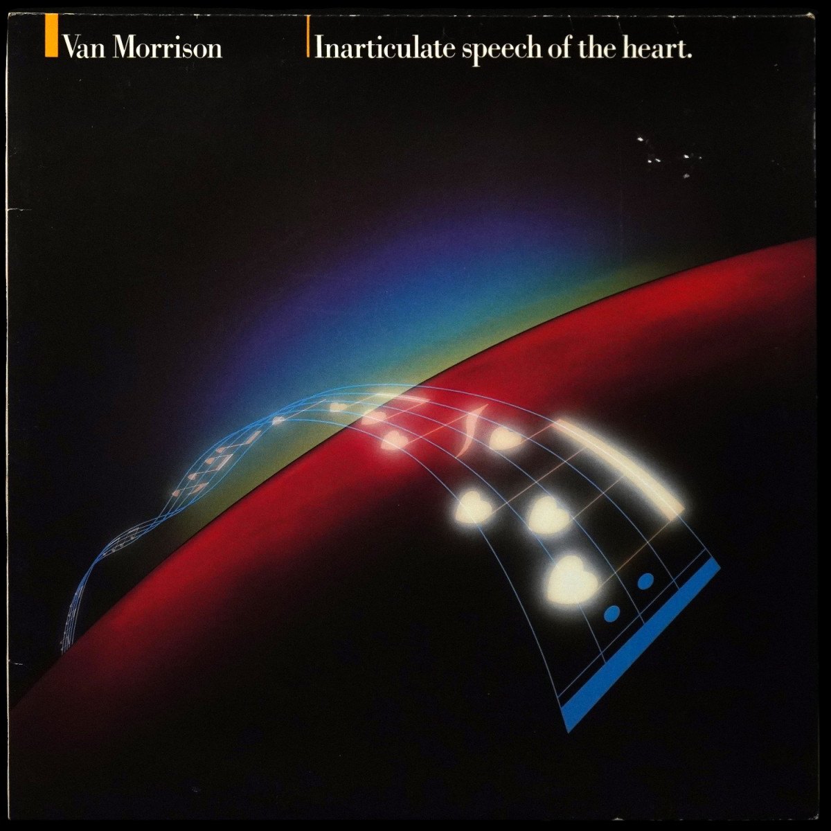Van Morrison — Inarticulate Speech Of The Heart