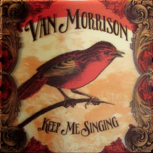 Van Morrison — Keep Me Singing