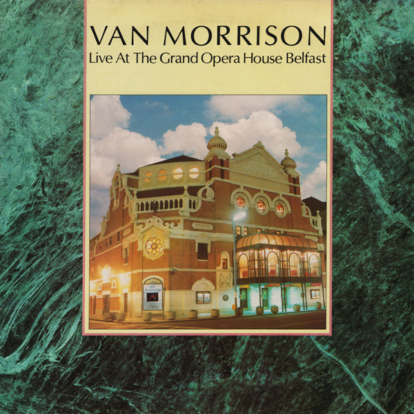 Morrison Van — Live At The Grand Opera House Belfast