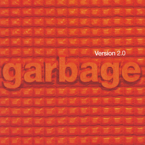 Garbage — Version 2.0