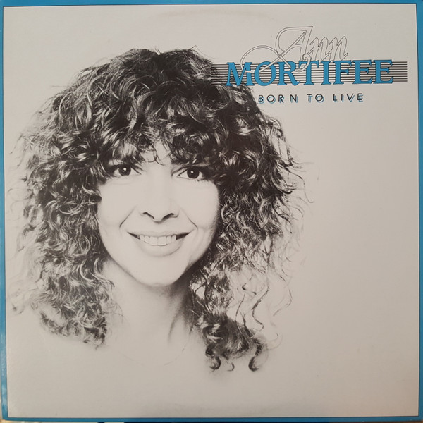Mortifee Ann — Born to live