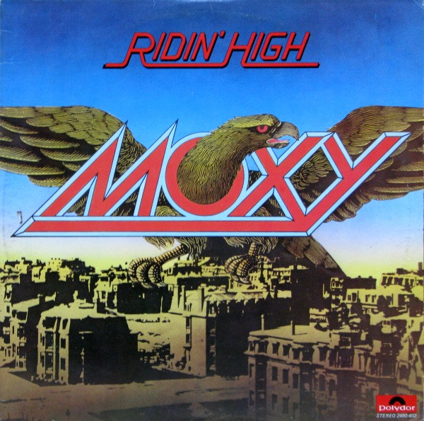 Moxy — Ridin' High