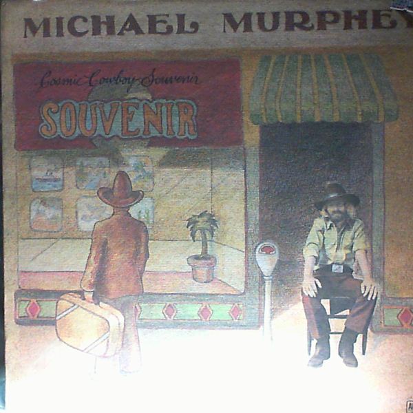 Murphey Michael — Cosmic Cowboy Souvenir