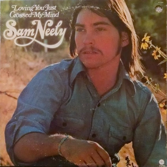 Neely Sam — Loving You Just Crossed My Mind