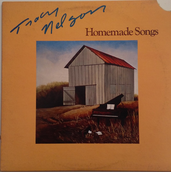 Nelson Tracy — Homemade Songs