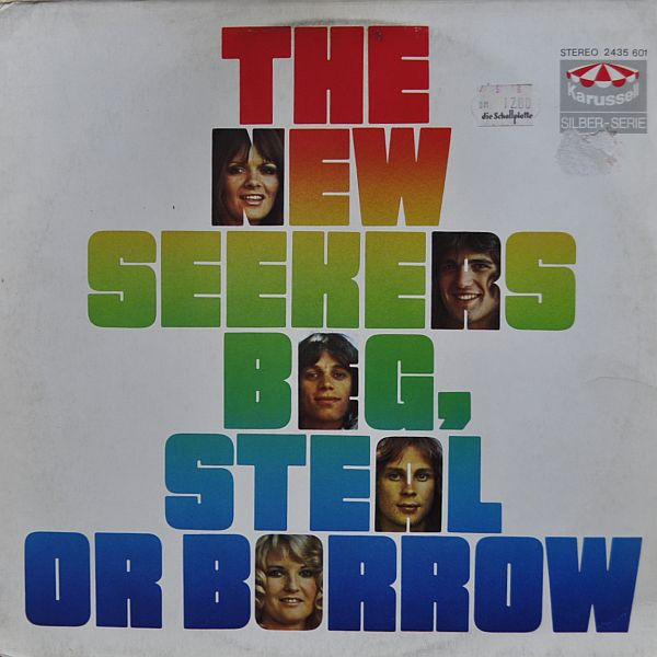 New Seekers — Beg, Steal Or Borrow