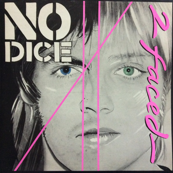 No Dice — 2 Faced