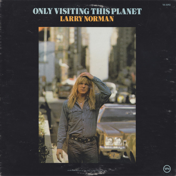 Norman Larry — Only visiting this planet