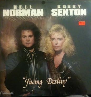 Norman Neil, Sexton Bobby — Facing Destiny