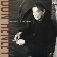 Don Henley — The End Of The Innocence