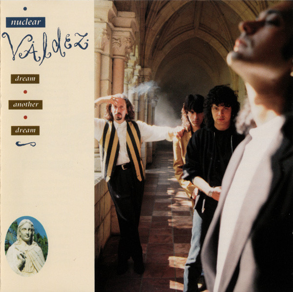 Nuclear Valdez — Dream Another Dream