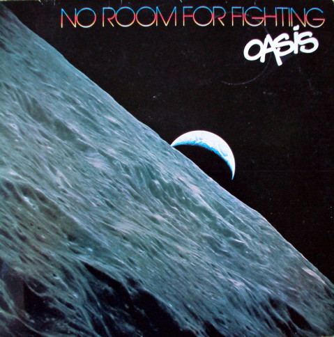 Oasis (rock) — No Room For Fighting