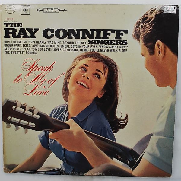 Conniff Ray Singers — Speak To Me Of Love