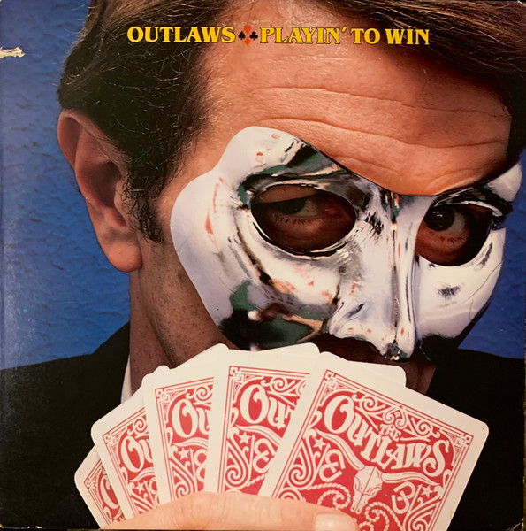 Outlaws — Playin' To Win