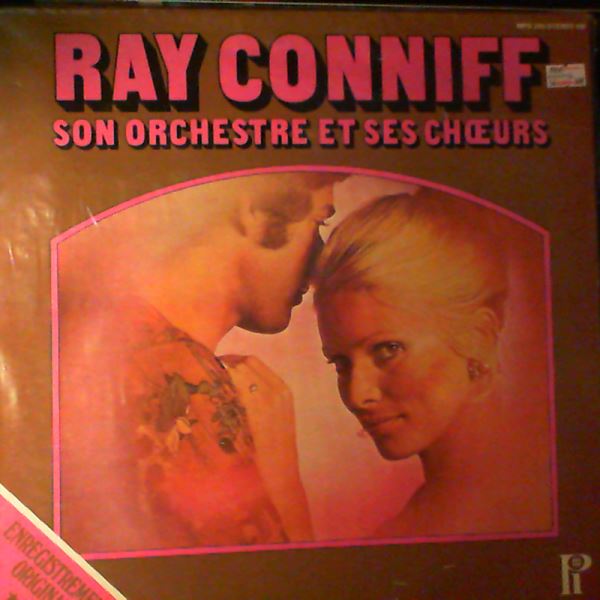 Conniff Ray son Orchestre et ses Choeurs — Conniff Ray son Orchestre et ses Choeurs