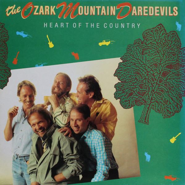 Ozark Mountain Daredevils — Heart Of The Country