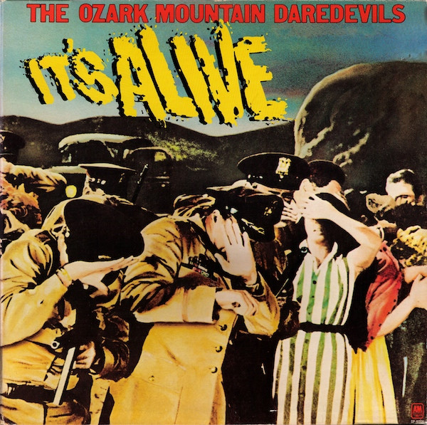 Ozark Mountain Daredevils — It's Alive