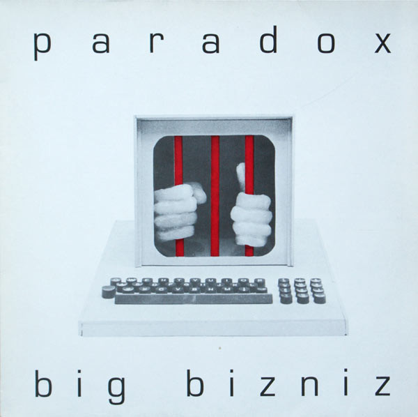 Paradox — Big Bizniz