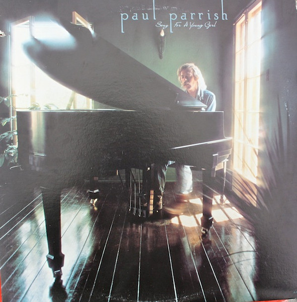 Parrish Paul — Song For A Young Girl
