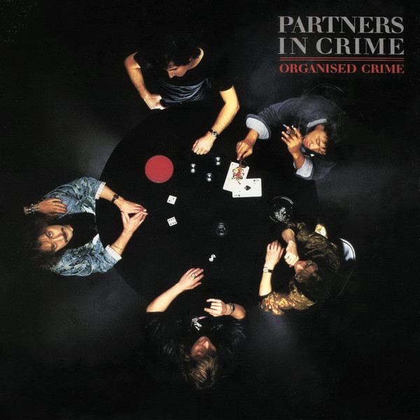 Partners in Crime (Coghlan John - Status Quo, Smith Ray - Hott the Hoople, British Lions, Box of Frogs, Hackensack) — Organised Crime
