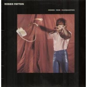 Patton Robbie — Orders From Headquarters