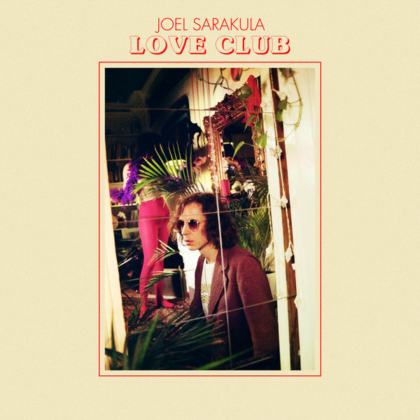 Joel Sarakula — Love Club