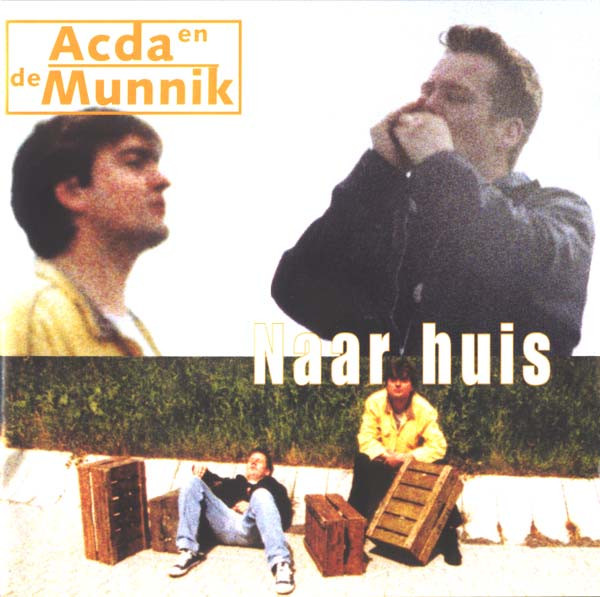 Acda en de Munnik — Naar Huis